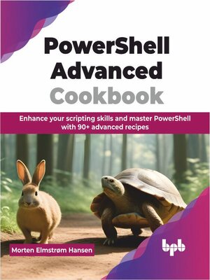 cover image of PowerShell Advanced Cookbook